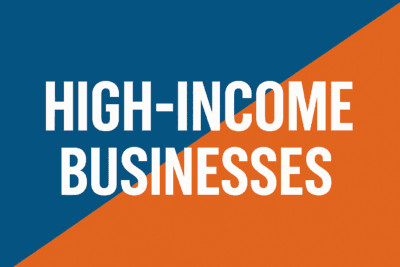 High Income Businesses